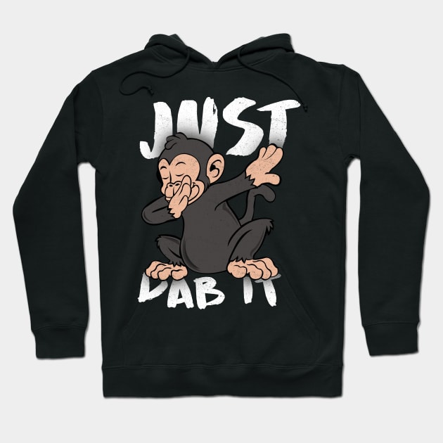 'Just Dab It Monkey Dab' Funny Dabbing Animal Gift Hoodie by ourwackyhome